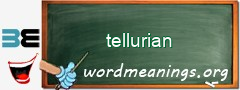 WordMeaning blackboard for tellurian